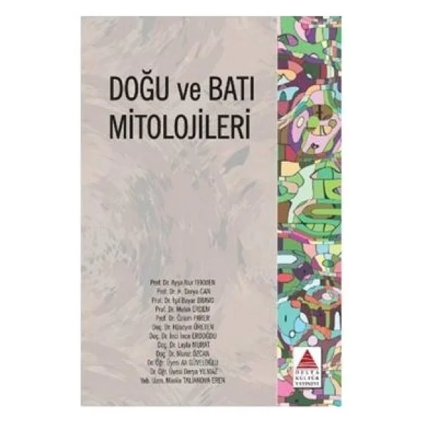 Doğu Ve Batı Mitolojileri - Kolektif - Görsel 3