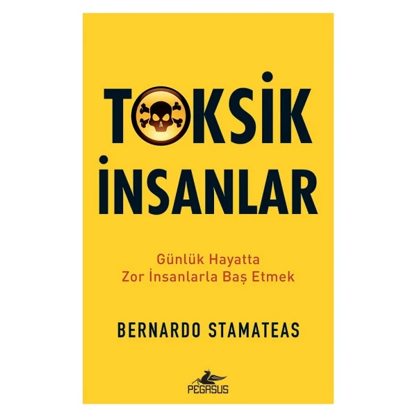 Toksik İnsanlar - Bernardo Stamateas - Görsel 2