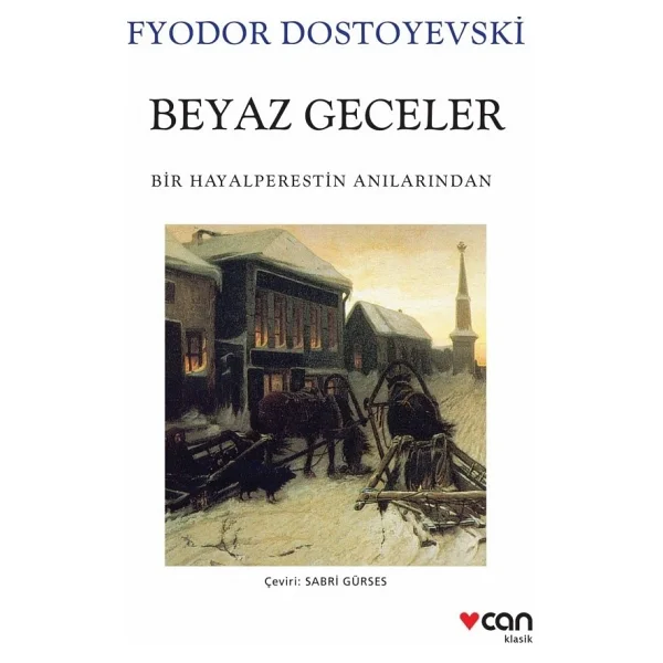 Beyaz Geceler - Fyodor Mihayloviç Dostoyevski Can Yayınları - Görsel 2