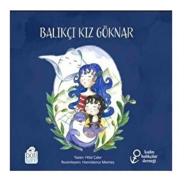 Balıkçı Kız Göknar - Hilal Çakır