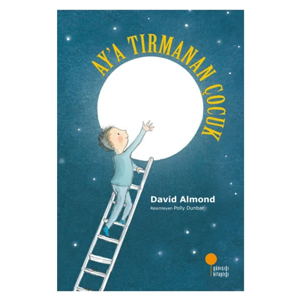 Ay'a Tırmanan Çocuk - David Almond - Görsel 3