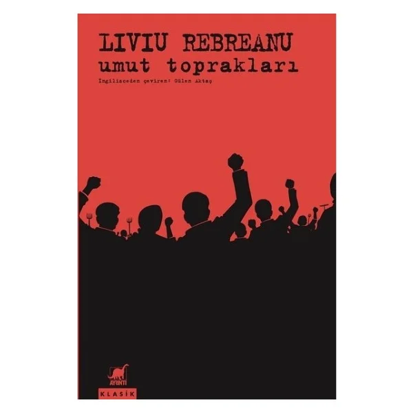 Umut Toprakları - Liviu Rebreanu - Görsel 2