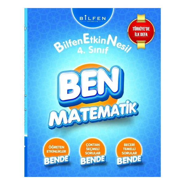 Bilfen Yayınları 4. Sınıf Ben Matematik Etkin Nesil Öğrenci Kitabı - Görsel 2