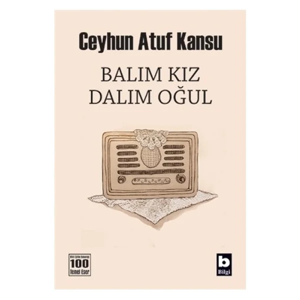 Balım Kız Dalım Oğul - Ceyhun Atuf Kansu - Görsel 3
