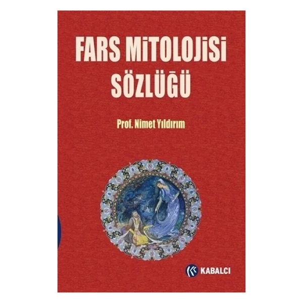 Fars Mitolojisi Sözlüğü - Nimet Yıldırım - Görsel 2