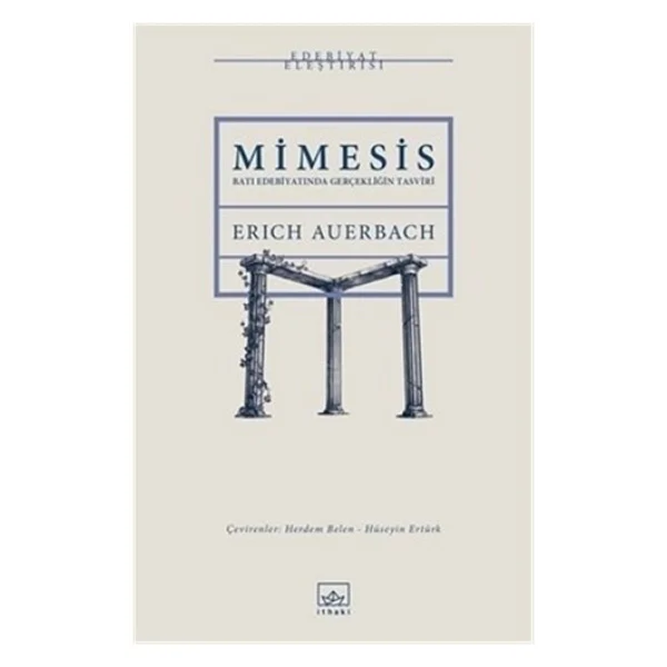 Mimesis: Batı Edebiyatında Gerçekliğin Tasviri - Eric Auerbach - Görsel 2