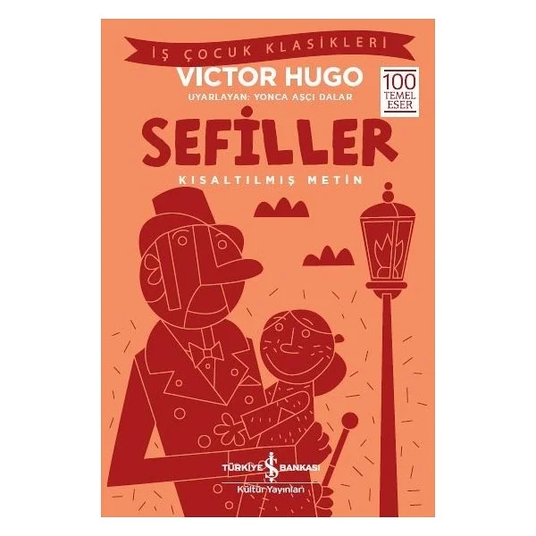 Sefiller (Kısaltılmış Metin) - Victor Hugo - İş Bankası Kültür Yayınları - Görsel 3