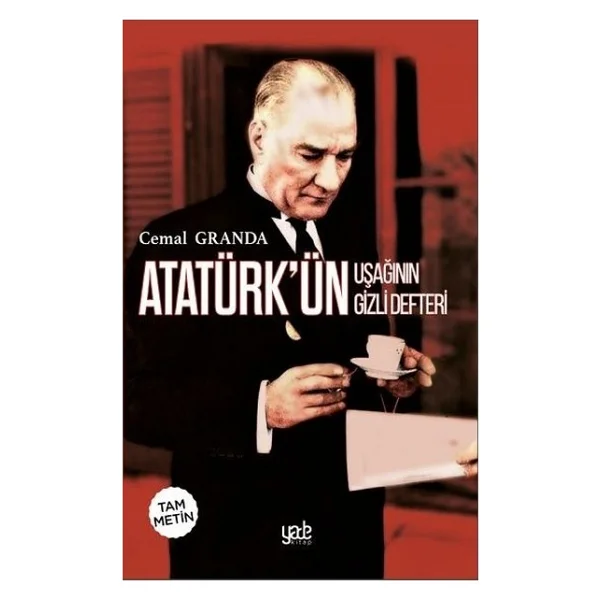 Atatürk'ün Uşağının Gizli Defteri - Cemal Granda - Görsel 2