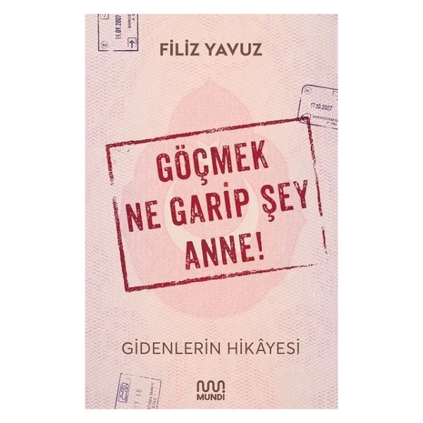 Göçmek Ne Garip Şey Anne! - Filiz Yavuz - Görsel 2