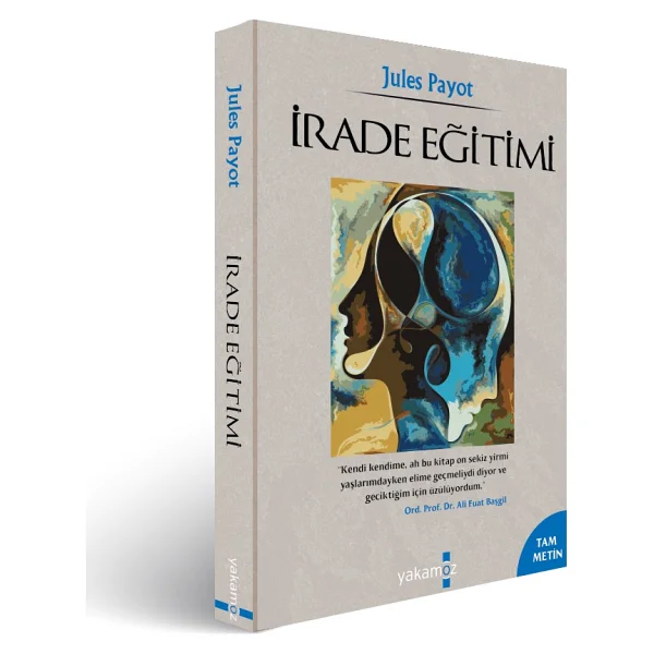 İrade Eğitimi - Jules Payot - Görsel 3