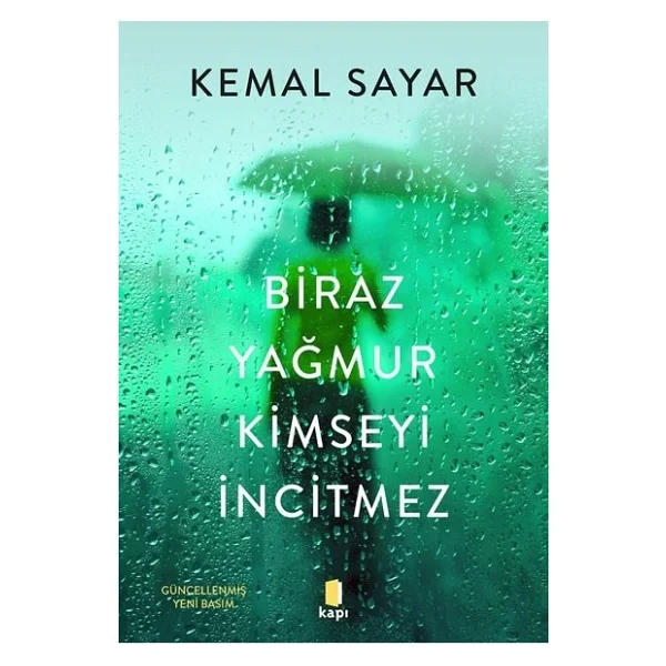 Biraz Yağmur Kimseyi İncitmez - Kemal Sayar - Görsel 2