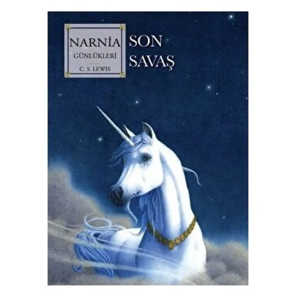 Narnia Günlükleri 7 - Son Savaş - C. S. Lewis - Görsel 2