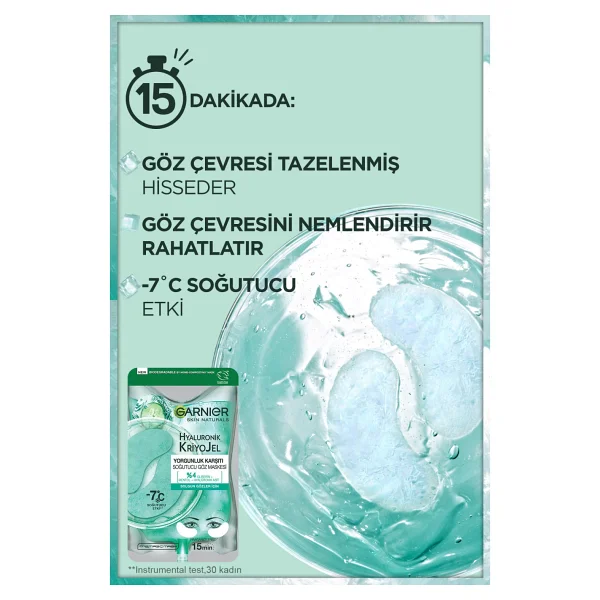Garnier Hyaluronik Kriyojel Yorgunluk Karşıtı Soğutucu Göz Maskesi - Görsel 4