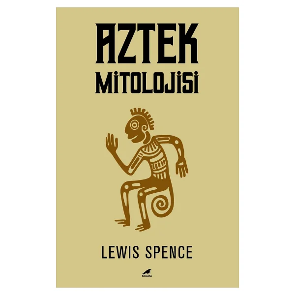 Aztek Mitolojisi - Lewis Spence - Görsel 2