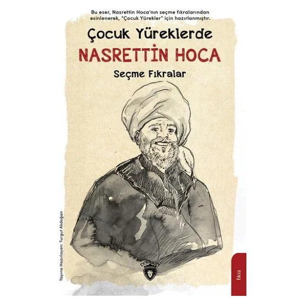 Çocuk Yüreklerde Nasrettin Hoca Seçme Fıkralar - Sina Turan Şepitçi - Görsel 2