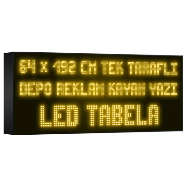 Depo Tabela Reklam Sarı Kayan Yazı LED Tabela 64 X 192 Cm Tek Taraflı - Görsel 2
