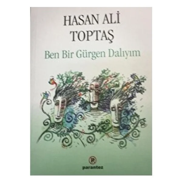 Ben Bir Gürgen Dalıyım - Hasan Ali Toptaş - Görsel 2