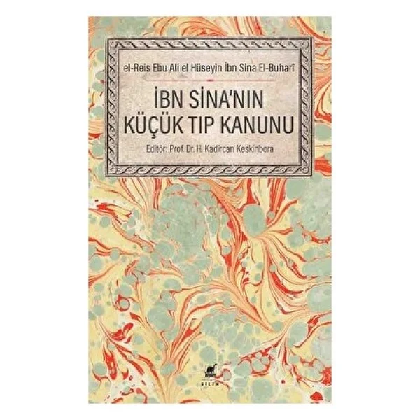 İbni Sina'nın Küçük Tıp Kanunu - Kolektif - Görsel 2