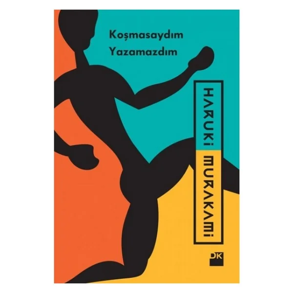 Koşmasaydım Yazamazdım - Haruki Murakami - Görsel 4