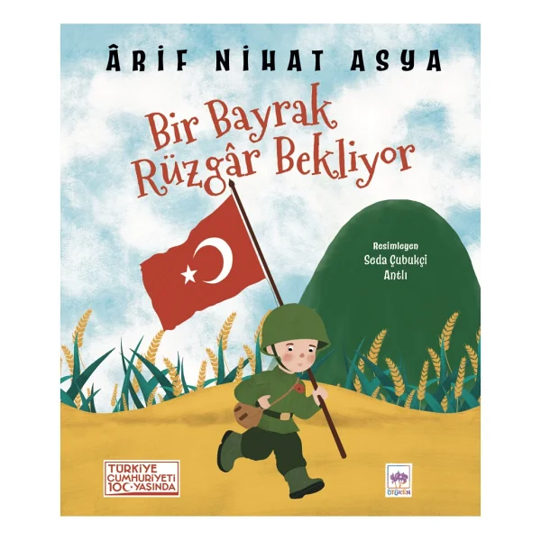 Bir Bayrak Rüzgar Bekliyor - Arif Nihat Asya - Görsel 2