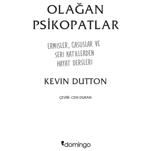 Olağan Psikopatlar - Kevin Dutton - Görsel 3