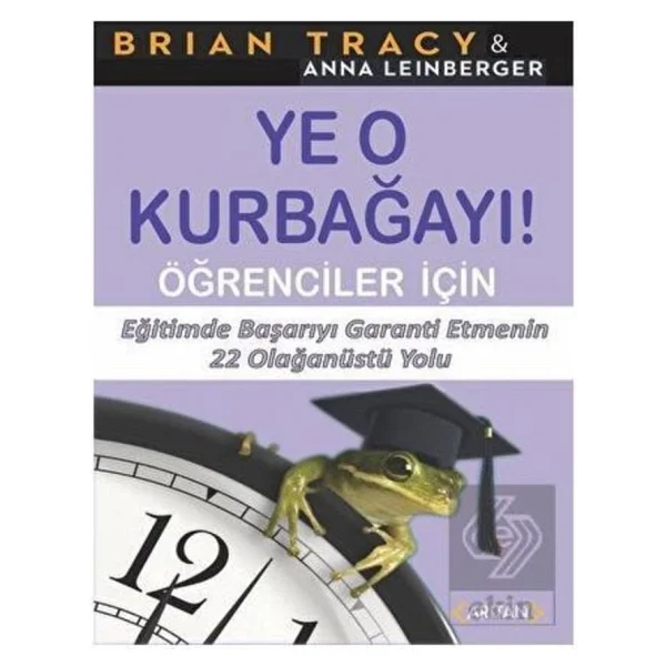 Ye O Kurbağayı! - Brian Tracy - Görsel 4