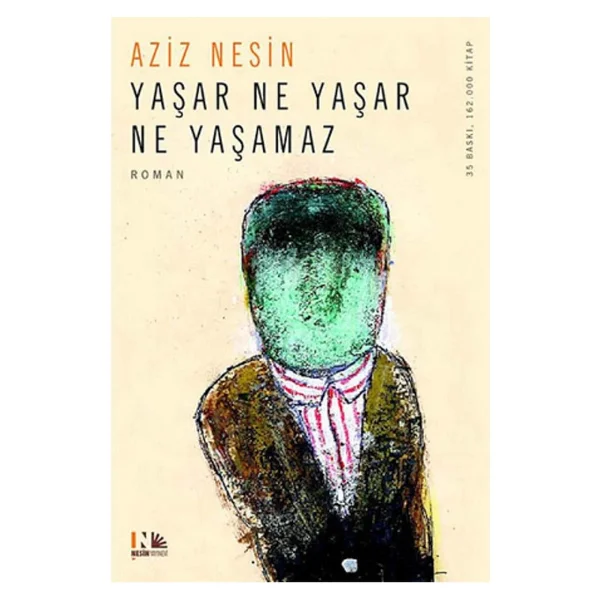 Yaşar Ne Yaşar Ne Yaşamaz - Aziz Nesin - Görsel 3
