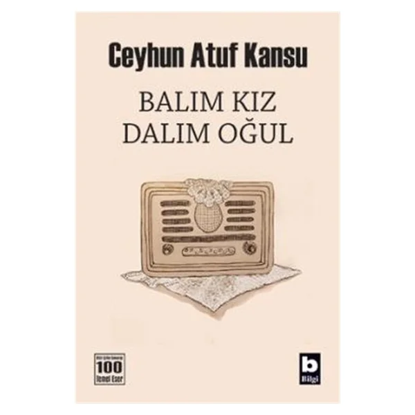 Balım Kız Dalım Oğul - Ceyhun Atuf Kansu - Görsel 2