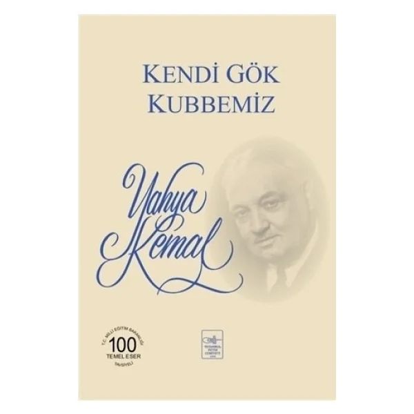 Kendi Gök Kubbemiz - Yahya Kemal Beyatlı - Görsel 4