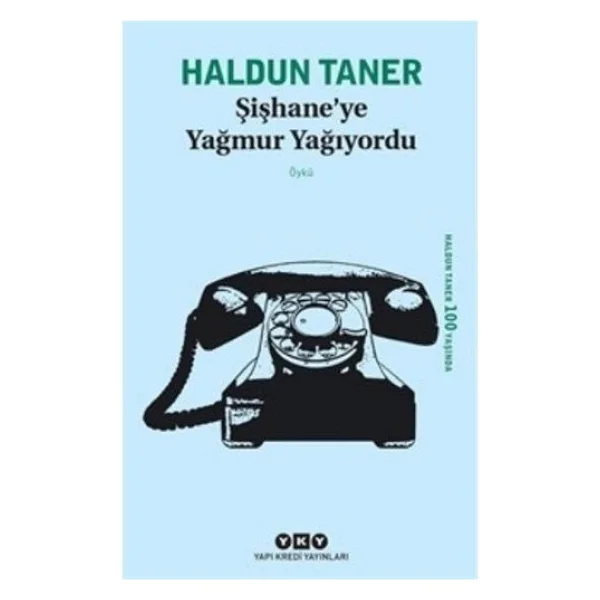 Şişhane'ye Yağmur Yağıyordu - Haldun Taner - Görsel 2