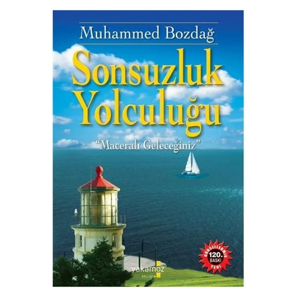 Sonsuzluk Yolculuğu - Muhammed Bozdağ - Görsel 2