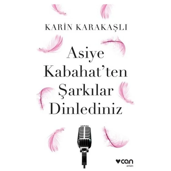 Asiye Kabahat'ten Şarkılar Dinlediniz - Karin Karakaşlı - Görsel 3