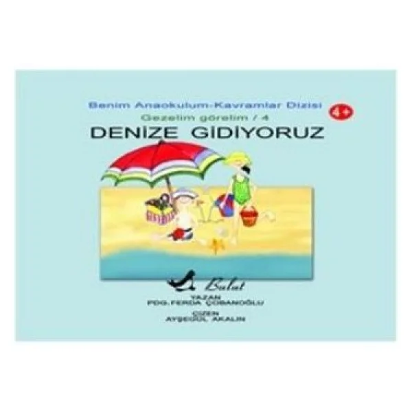 Benim Anaokulum - Gezelim Gorelim 4 - Denize Gidiyoruz - Ferda Çobanoğlu - Görsel 2