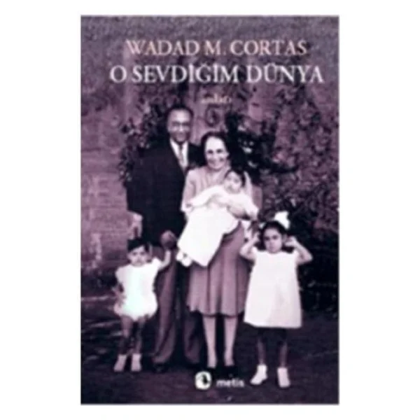 O Sevdiğim Dünya - Wadad Makdisi Cortas - Görsel 2