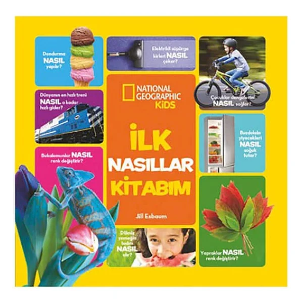 National Geographic Kids - İlk Nasıllar Kitabım - Jill Esboum - Görsel 3