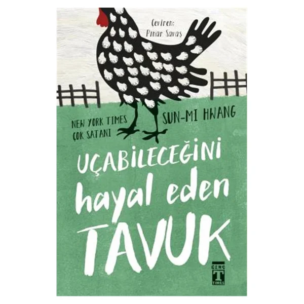 Uçabileceğini Hayal Eden Tavuk - Sun-Mi Hwang - Görsel 3