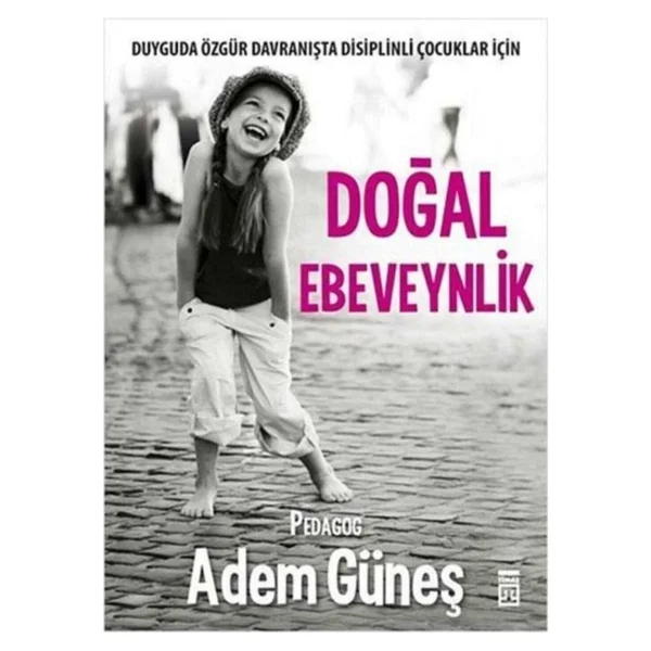 Doğal Ebeveynlik - Adem Güneş - Görsel 4