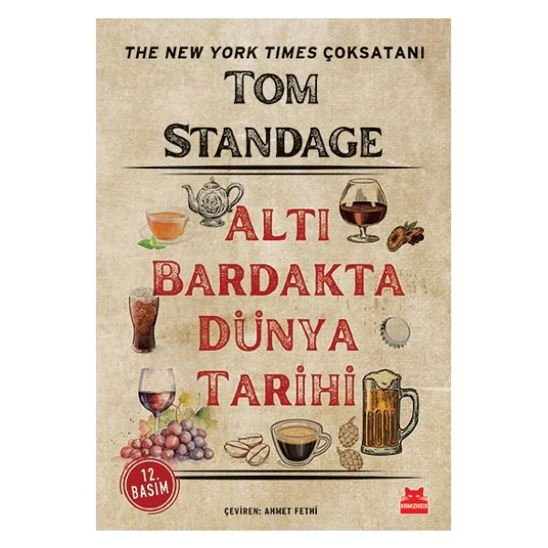 Altı Bardakta Dünya Tarihi - Tom Standage - Görsel 2