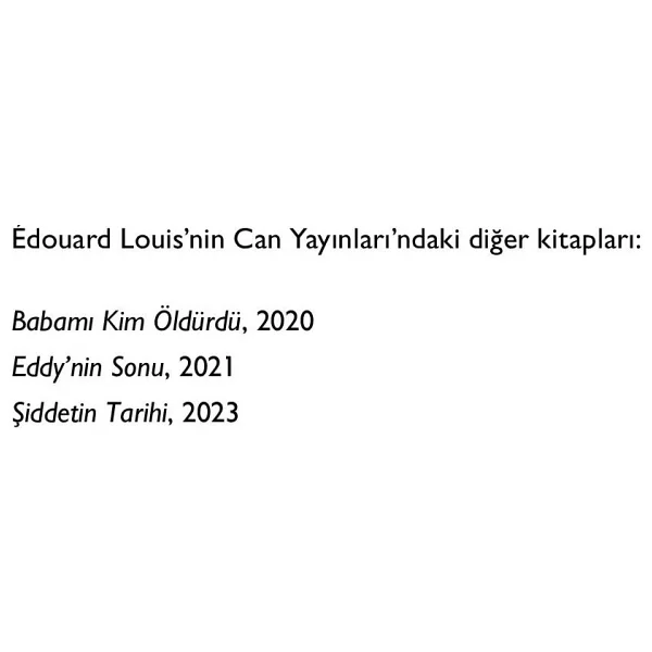 Bir Kadının Kavgaları Ve Dönüşümleri - Edouard Louis - Görsel 4