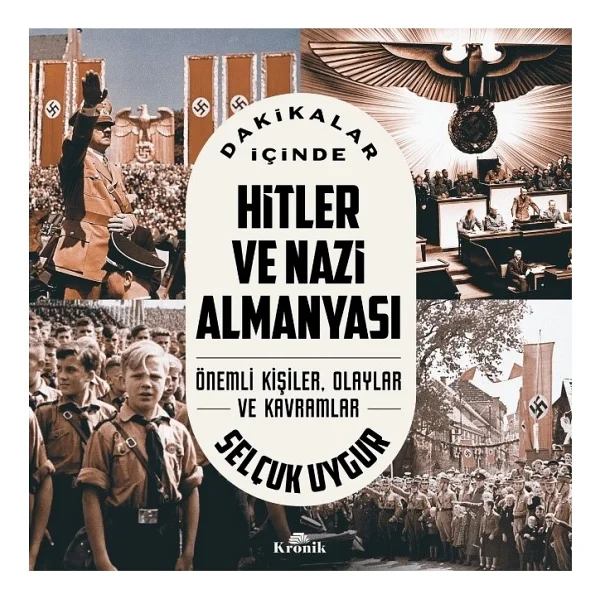 Dakikalar Içinde Hitler Ve Nazi Almanyası - Selçuk Uygur - Görsel 2