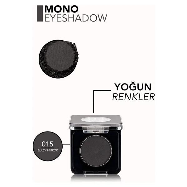Flormar Mono Yüksek Pigmentli & Mat Bitişli Kompakt 015 Black Mirror Göz Farı - Görsel 5