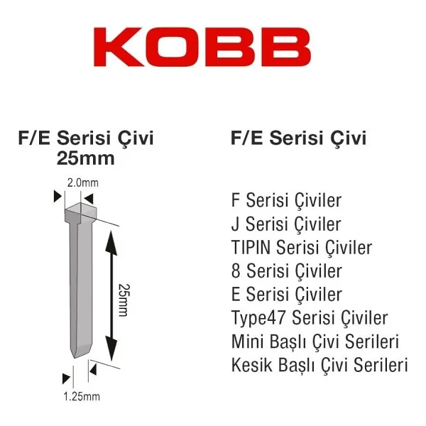 Kobb Kbz25f F/E/J/8 Serisi 25 Mm 2500 Adet Kesik Başlı Çivi - Görsel 5