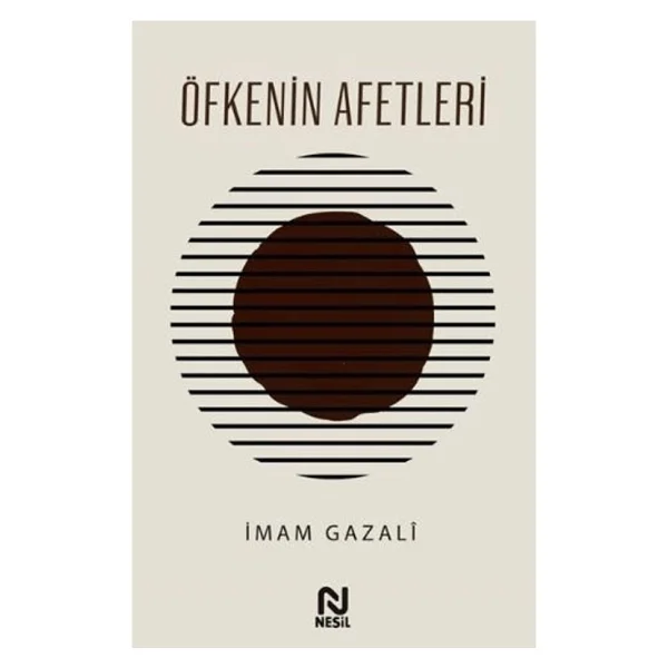 Öfkenin Afetleri - İmam Gazali - Görsel 2