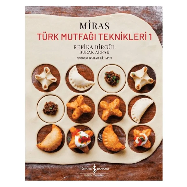Türk Mutfaği Teknikleri 1 - Miras - Refika Birgül - Görsel 2
