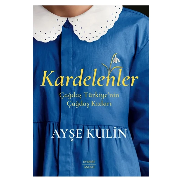 Kardelenler - Ayşe Kulin - Görsel 2