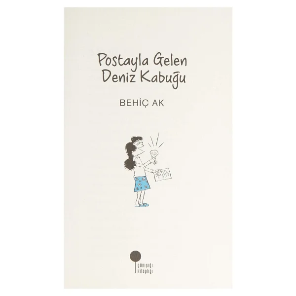 Postayla Gelen Deniz Kabuğu - Behiç Ak - Görsel 2