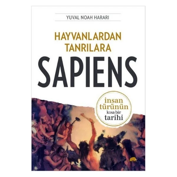 Hayvanlardan Tanrılara - Sapiens - Yuval Noah Harari - Görsel 3