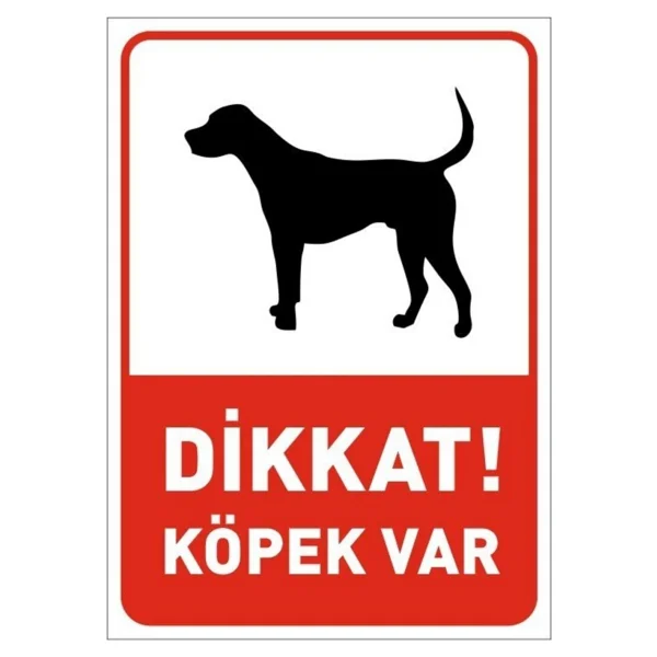 Dikkat! Köpek Var Levhası - Görsel 3