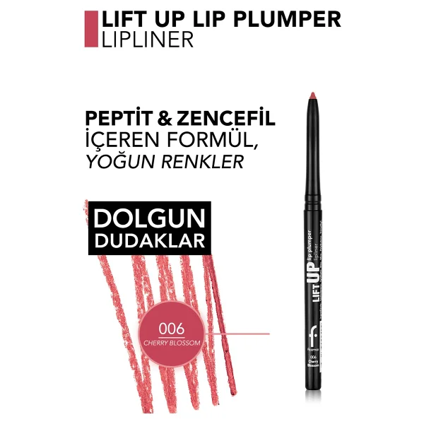 Flormar Lift Up Dolgunlaştırıcı Etkili 006 Cherry Blossom Dudak Kalemi - Görsel 5
