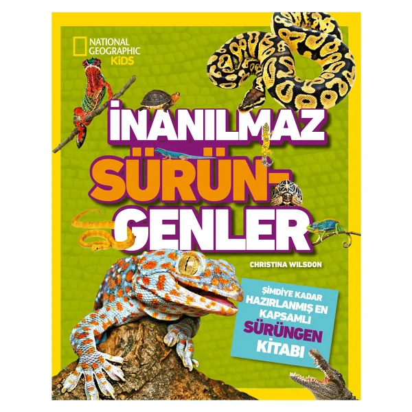 National Geographic Kids - İnanılmaz Sürüngenler Ansiklopedisi - Christina Wilsdon - Görsel 4